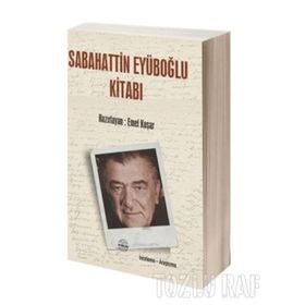 Sabahattin Eyüboğlu Kitabı - Emel Koşar