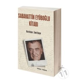 Sabahattin Eyüboğlu Kitabı - Emel Koşar