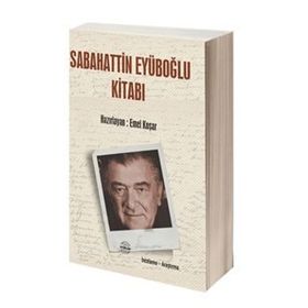 Sabahattin Eyüboğlu Kitabı - Emel Koşar