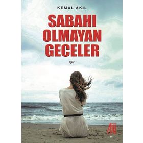 Sabahı Olmayan Geceler - Kemal Akil