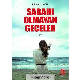 Sabahı Olmayan Geceler - Kemal Akil