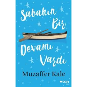 Sabahın Bir Devamı Vardı - Muzaffer Kale