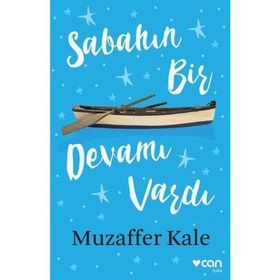 Sabahın Bir Devamı Vardı - Muzaffer Kale