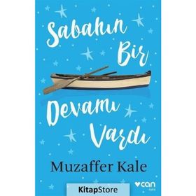 Sabahın Bir Devamı Vardı - Muzaffer Kale
