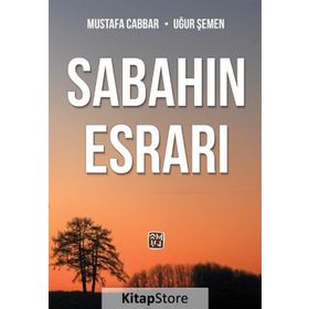 Sabahın Esrarı - Mustafa Cabbar