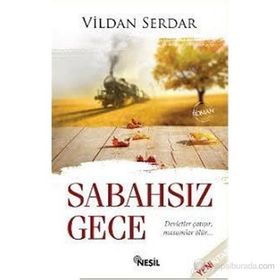 SABAHSIZ GECE - VILDAN SERDAROĞLU