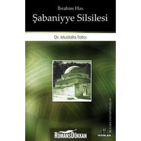 ŞABANİYYE SILSILESI / İBRAHİM HAS - MUSTAFA TATCI