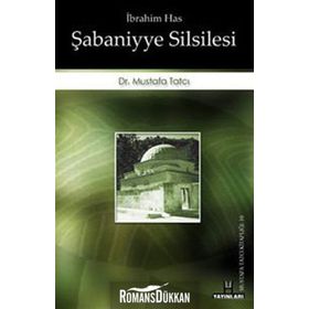 ŞABANİYYE SILSILESI / İBRAHİM HAS - MUSTAFA TATCI