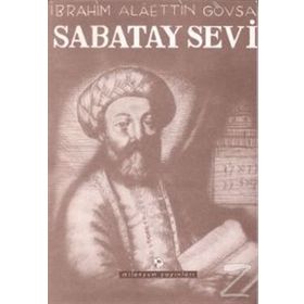 Sabatay Sevi - İbrahim Alaettin Gövsa
