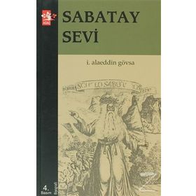 Sabatay Sevi - İbrahim Alaettin Gövsa
