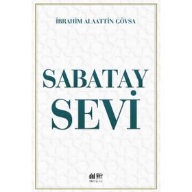 Sabatay Sevi - İbrahim Alaettin Gövsa