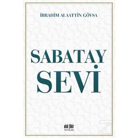 Sabatay Sevi - İbrahim Alaettin Gövsa