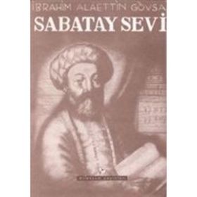 Sabatay Sevi - İbrahim Alaettin Gövsa
