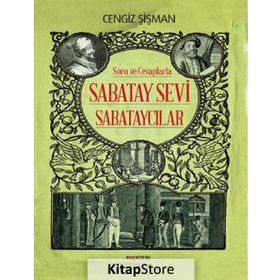 SABATAY SEVI VE SABATAYCILAR MITLER VE GERÇEKLER - CENGIZ ŞİŞMAN