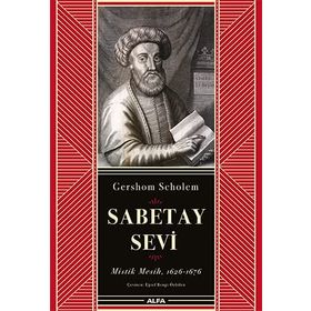 Sabetay Sevi - Mistik Mesih - Gershom Scholem
