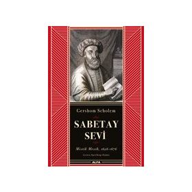 Sabetay Sevi - Mistik Mesih - Gershom Scholem