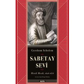 Sabetay Sevi - Mistik Mesih - Gershom Scholem