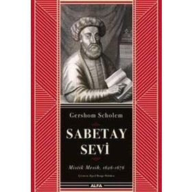 Sabetay Sevi - Mistik Mesih - Gershom Scholem