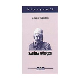 SABIHA GÖKÇEN - GÜVEN ULUKÖSE