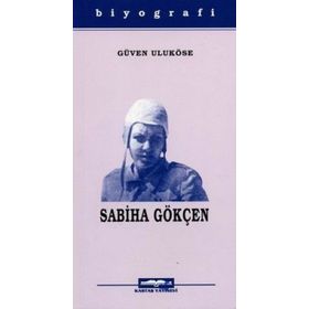 SABIHA GÖKÇEN - GÜVEN ULUKÖSE