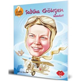 Sabiha Gökçen Kimdir? - Nevzat Basım