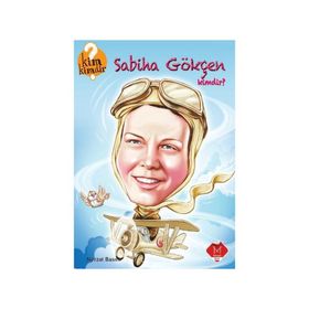 Sabiha Gökçen Kimdir? - Nevzat Basım