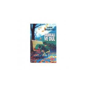 SABIKALI VE DUL - EMINE ŞENLİKOĞLU