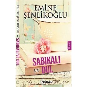 SABIKALI VE DUL - EMINE ŞENLİKOĞLU