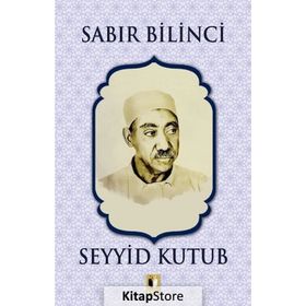 Sabır Bilinci - Seyyid Kutup