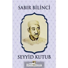 Sabır Bilinci - Seyyid Kutup
