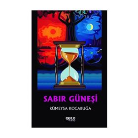 Sabır Güneşi - Rümeysa Kocabuğa