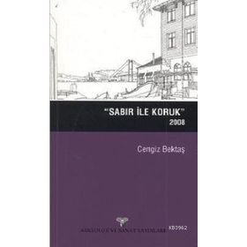 Sabır ile Koruk 2008 - Cengiz Bektaş