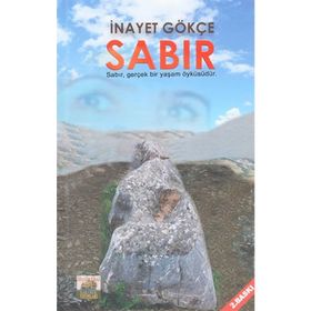 Sabır - İnayet Gökçe
