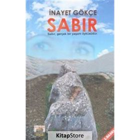 Sabır - İnayet Gökçe