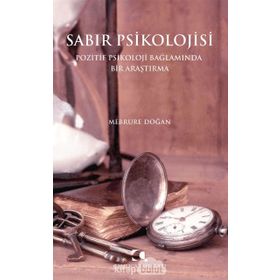 Sabır Psikolojisi - Mebrure Doğan