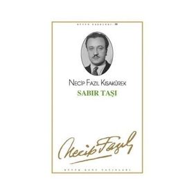 Sabır Taşı 42 - Necip Fazıl Bütün Eserleri - Necip Fazıl Kısakürek