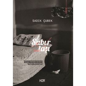 SABIR TAŞI - SADIK ÇUBEK