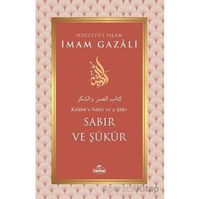 Sabır ve Şükür İmam Gazali