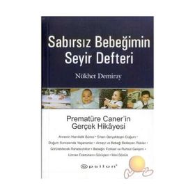 SABIRSIZ BEBEĞİMİN SEYİR DEFTERİ