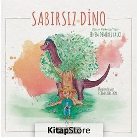 Sabırsız Dino - Sinem Demirel