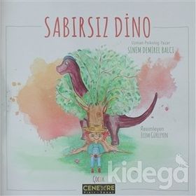 Sabırsız Dino - Sinem Demirel