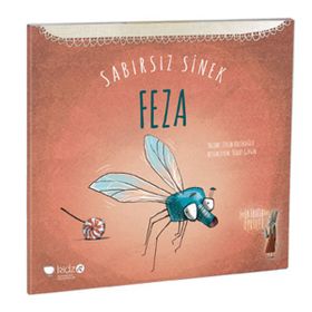 Sabırsız Sinek Feza - Tülin Kozikoğlu
