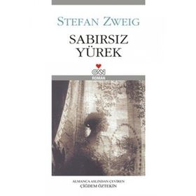 Sabırsız Yürek - Stephan Zweig