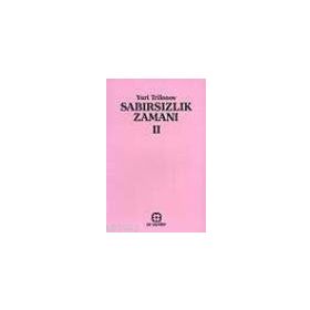 SABIRSIZLIK ZAMANI 2 - GENEL