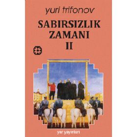 SABIRSIZLIK ZAMANI 2 - GENEL