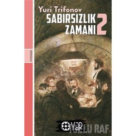 SABIRSIZLIK ZAMANI 2 - GENEL
