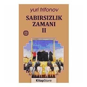 SABIRSIZLIK ZAMANI 2 - GENEL