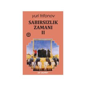 SABIRSIZLIK ZAMANI 2 - GENEL