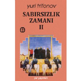 SABIRSIZLIK ZAMANI 2 - GENEL