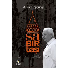 Sabırtaşı-Beyoğlu'nda Bir Bey Oğlu - Mustafa Topçuoğlu